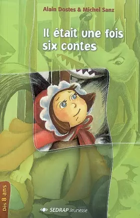 Couverture du produit · Il tait une fois six contes CE2/CM1 (Le roman )