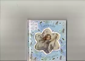 Couverture du produit · Lavande se fait des amis