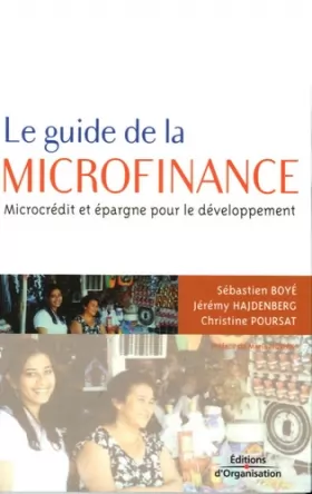 Couverture du produit · Le guide de la microfinance : Microcrédit et épargne pour le développement