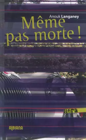 Couverture du produit · Même pas morte !