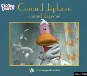 Couverture du produit · Canard déplumé, canard déprimé