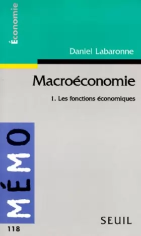 Couverture du produit · Macroéconomie. Les Fonctions économiques (1)