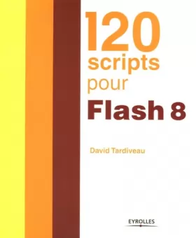 Couverture du produit · 120 scripts pour Flash 8