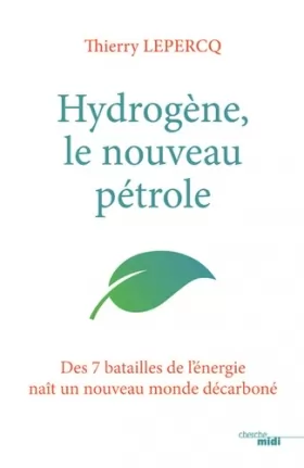 Couverture du produit · Hydrogène : le nouveau pétrole