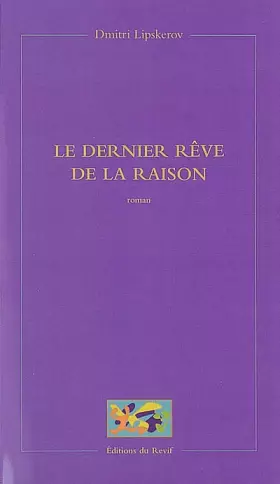 Couverture du produit · Le dernier rêve de la raison