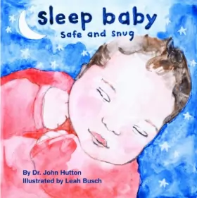 Couverture du produit · Sleep Baby, Safe and Snug