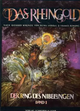 Couverture du produit · Der Ring des Nibelungen Band 01 (Das Rheingold) - Numa Sadoul