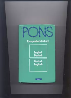 Couverture du produit · Pons Kompaktworterbuch English-German/German-English New Edition