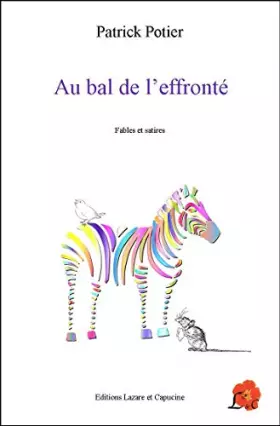 Couverture du produit · Au Bal de l'Effronte - Fables et Satires