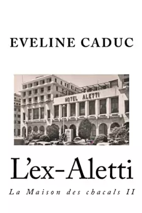 Couverture du produit · L'ex-Aletti
