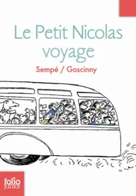 Couverture du produit · Les histoires inédites du Petit Nicolas, 2 : Le Petit Nicolas voyage: Les histoires inédites du Petit Nicolas (2)