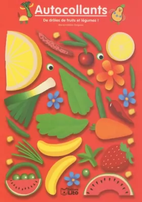 Couverture du produit · De drôles de fruits et légumes ! Rouge - Album d'autocollants - Dès 3 ans ( périmé )