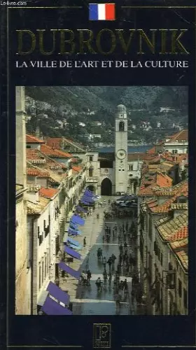 Couverture du produit · Dubrovnik, la ville de l'art et de la culture