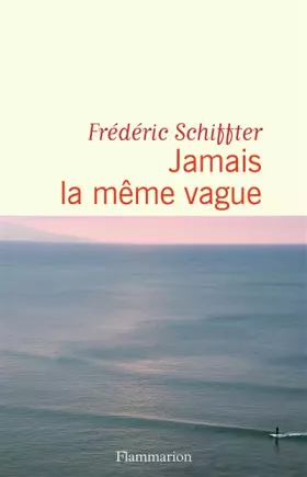 Couverture du produit · Jamais la même vague