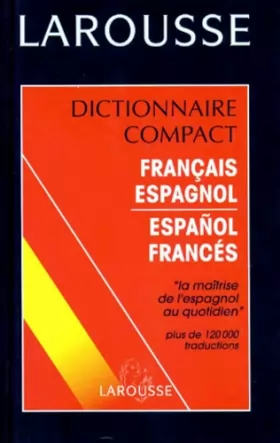 Couverture du produit · Dictionnaire compact français-espagnol, espagnol-français