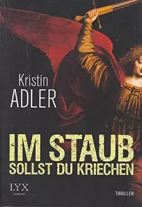 Couverture du produit · Im Staub sollst du kriechen