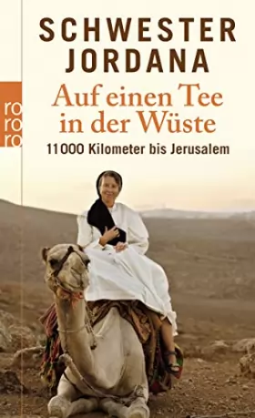 Couverture du produit · Auf einen Tee in der Wüste: 11.000 Kilometer bis Jerusalem