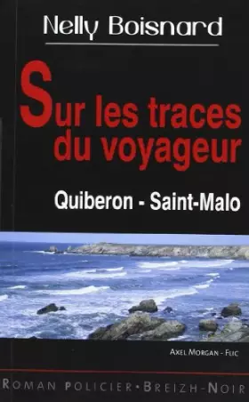 Couverture du produit · Sur les Traces du Voyageur