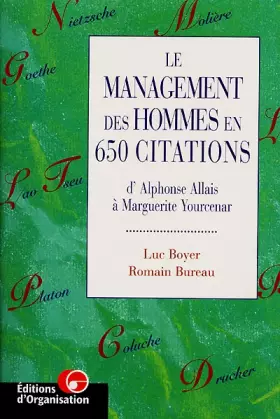 Couverture du produit · Le management des hommes en citations : 650 citations d'Allais à Yourcenar