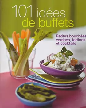 Couverture du produit · 101 idées de buffets