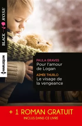 Couverture du produit · Pour l'amour de Logan - Le visage de la vengeance - Le voile du soupçon: (promotion)
