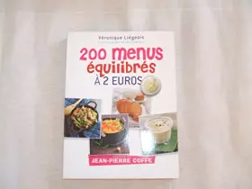 Couverture du produit · 200 menus Ã©quilibrÃ©s Ã  2 euros