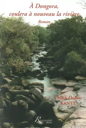 Couverture du produit · A Dongora coulera à nouveau la rivière