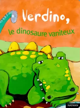 Couverture du produit · Verdino le dinosaure vaniteux