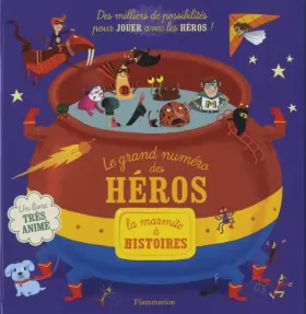 Couverture du produit · La marmite à histoires, Tome 2 : Le grand numéro des héros