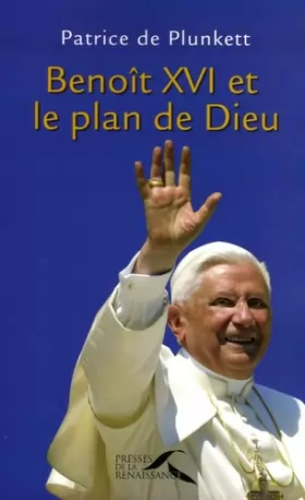Couverture du produit · Benoît XVI et le plan de Dieu