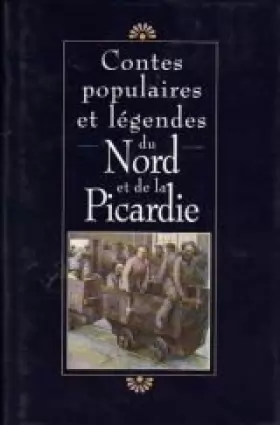 Couverture du produit · Contes populaires et légendes du Nord et de la Picardie