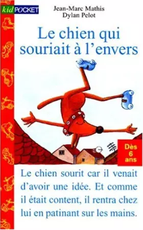 Couverture du produit · Le chien qui souriait à l'envers