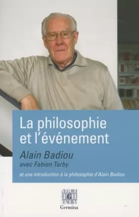 Couverture du produit · Alain Badiou avec Fabien Tarby, la philosophie et l'évènement