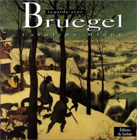 Couverture du produit · REGARDE AVEC BRUEGEL