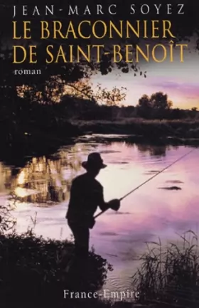 Couverture du produit · Le Braconnier de Saint-Benoît