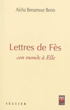 Couverture du produit · Lettres de Fès : Son monde à Elle