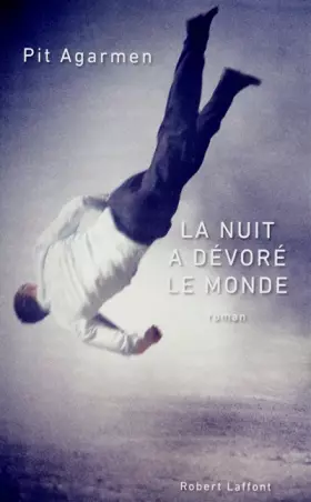 Couverture du produit · La Nuit a dévoré le monde