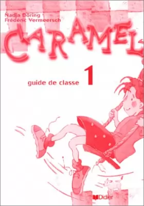 Couverture du produit · Caramel, niveau 1 : Guide de classe