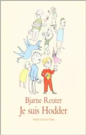 Couverture du produit · Je suis Hodder de Bjarne Reuter ( 24 janvier 2003 )