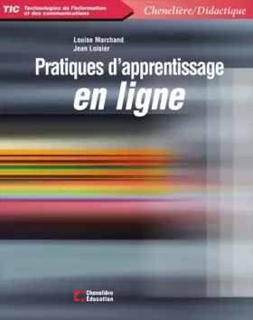Pratiques d'apprentissage en ligne - Louise Marchand et Jean Loisier
