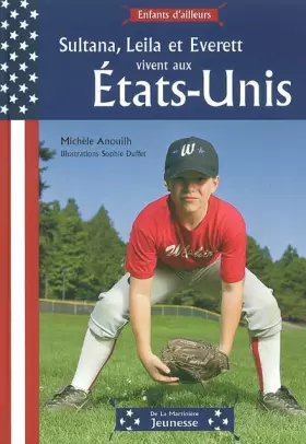Couverture du produit · Sultana, Leila et Everett vivent aux Etats-Unis