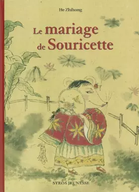 Couverture du produit · Le Mariage de la souricette