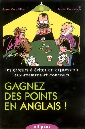 Couverture du produit · Gagnez des points en anglais : Les erreurs à éviter en expression aux examens et concours