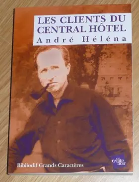 Couverture du produit · Les clients du Central Hôtel (E-dite noir)