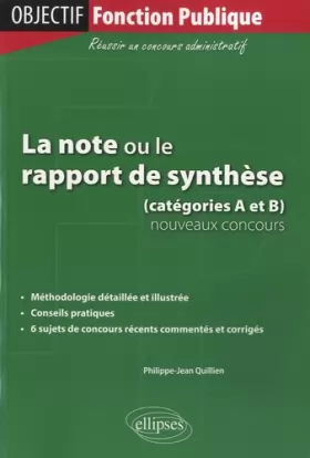 Couverture du produit · La Note ou le Rapport de Synthèse Catégories A & B Nouveaux Concours