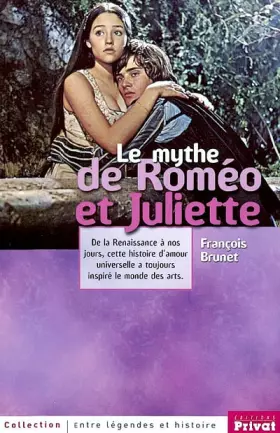Couverture du produit · Le Mythe de Roméo et Juliette