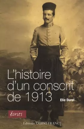 Couverture du produit · L'histoire d'un conscrit de 1913