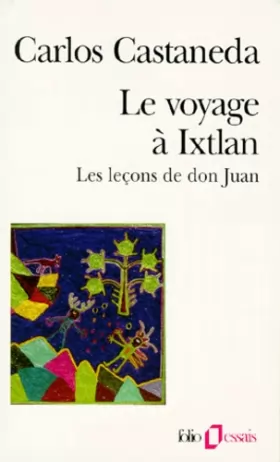 Couverture du produit · Le Voyage à Ixtlan