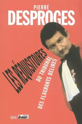 Couverture du produit · Les Réquisitoires du tribunal des flagrants délires, volume1