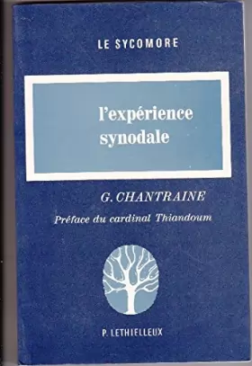 Couverture du produit · L'expérience synodale: L'exemple de 1987 / Georges Chantraine  préface du cardinal J. Thiandoum